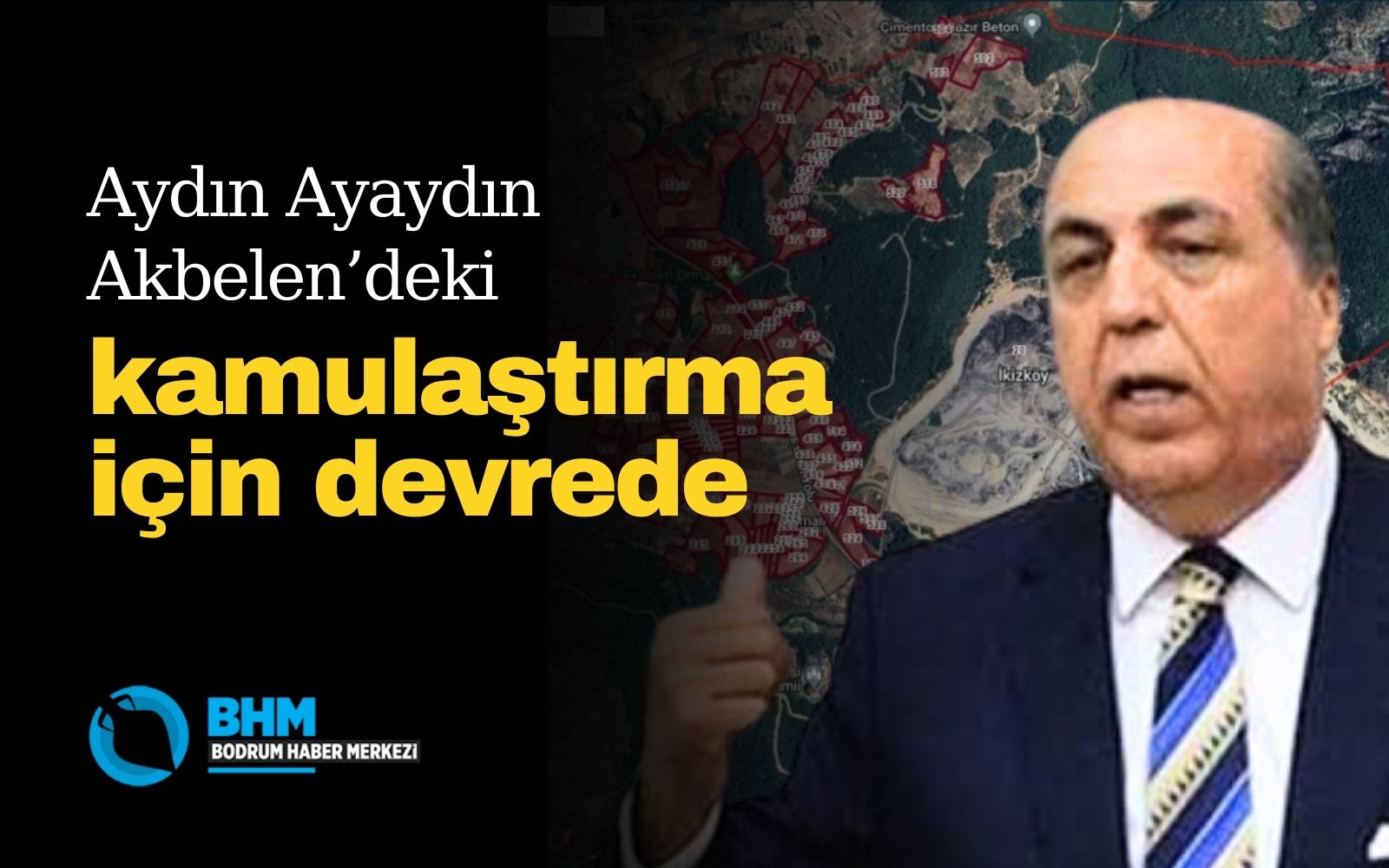 Aydın Ayaydın, Akbelen’deki kamulaştırma için devrede