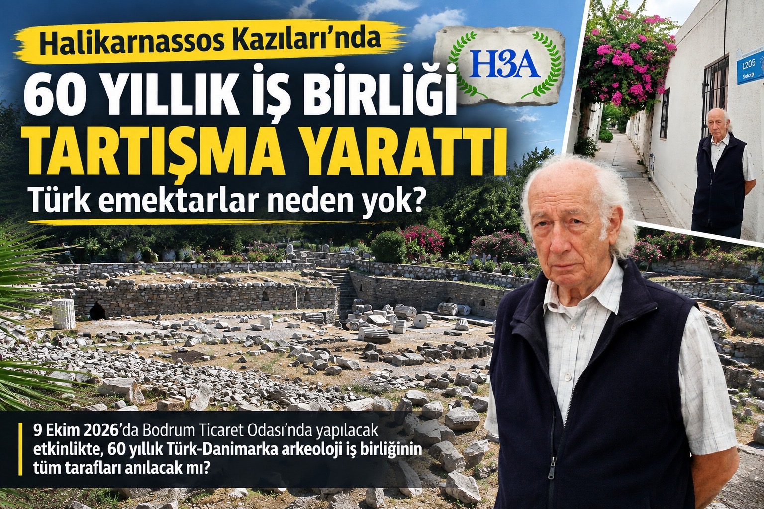 60 Yıllık Halikarnassos Kazıları İçin Anma Programı: Türk Emektarlar Neden Yok?
