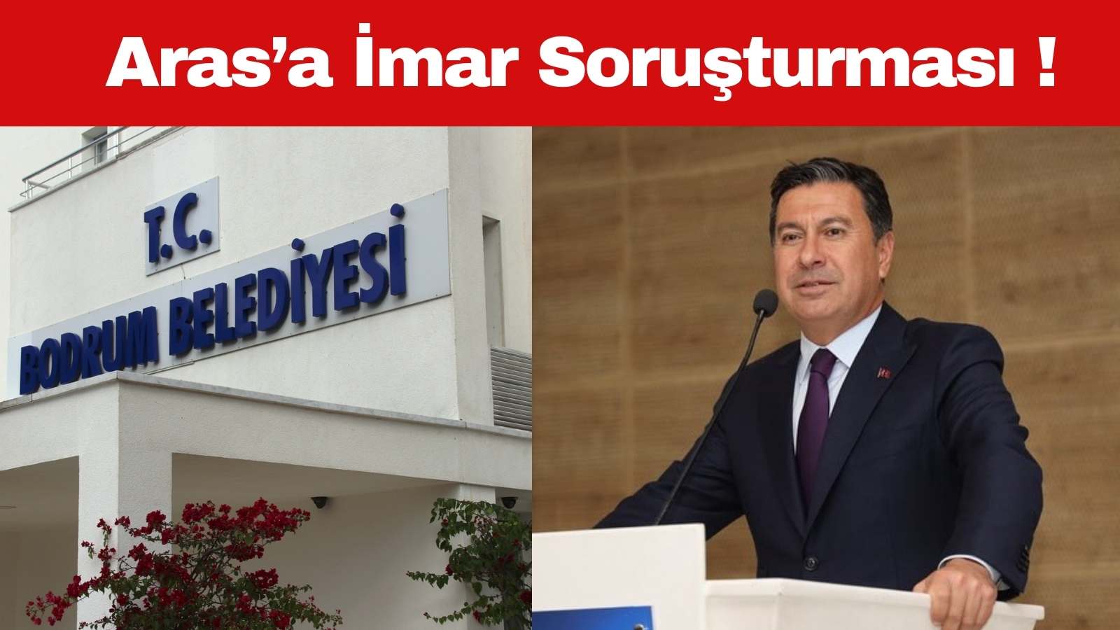 Ahmet Aras ve 23 isim hakkında imar soruşturması!