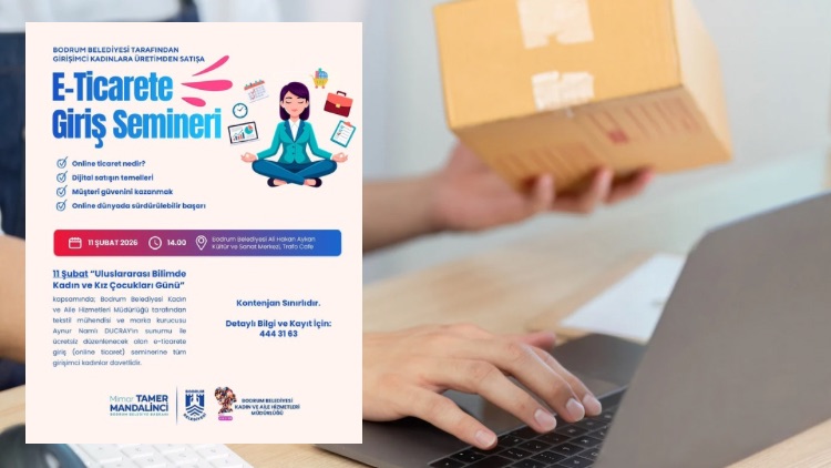 Bodrum’da Kadın Girişimcilere Dijital Güç: E-Ticarete Giriş Semineri Düzenleniyor