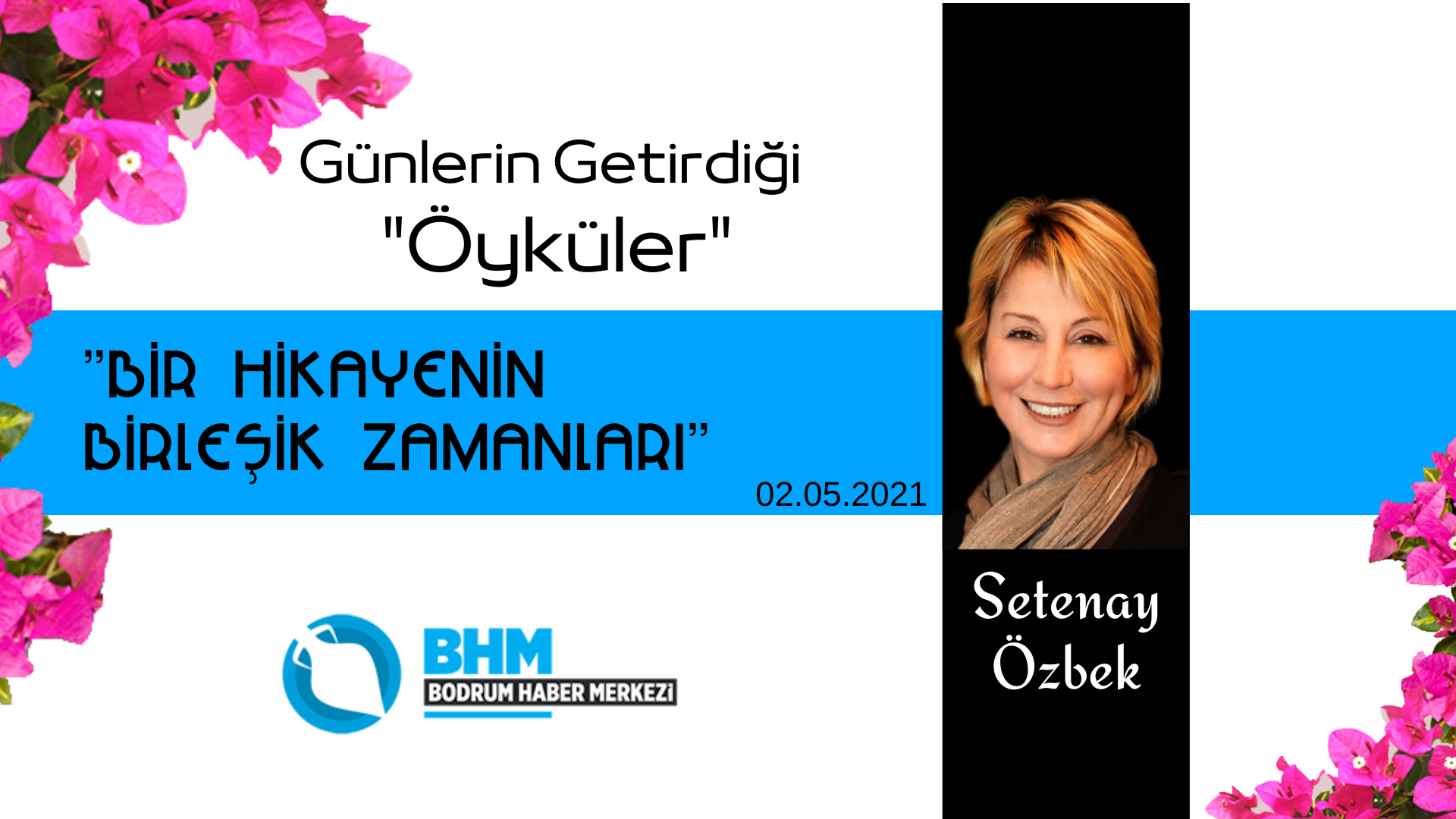 BİR HİKAYENİN BİRLEŞİK ZAMANLARI