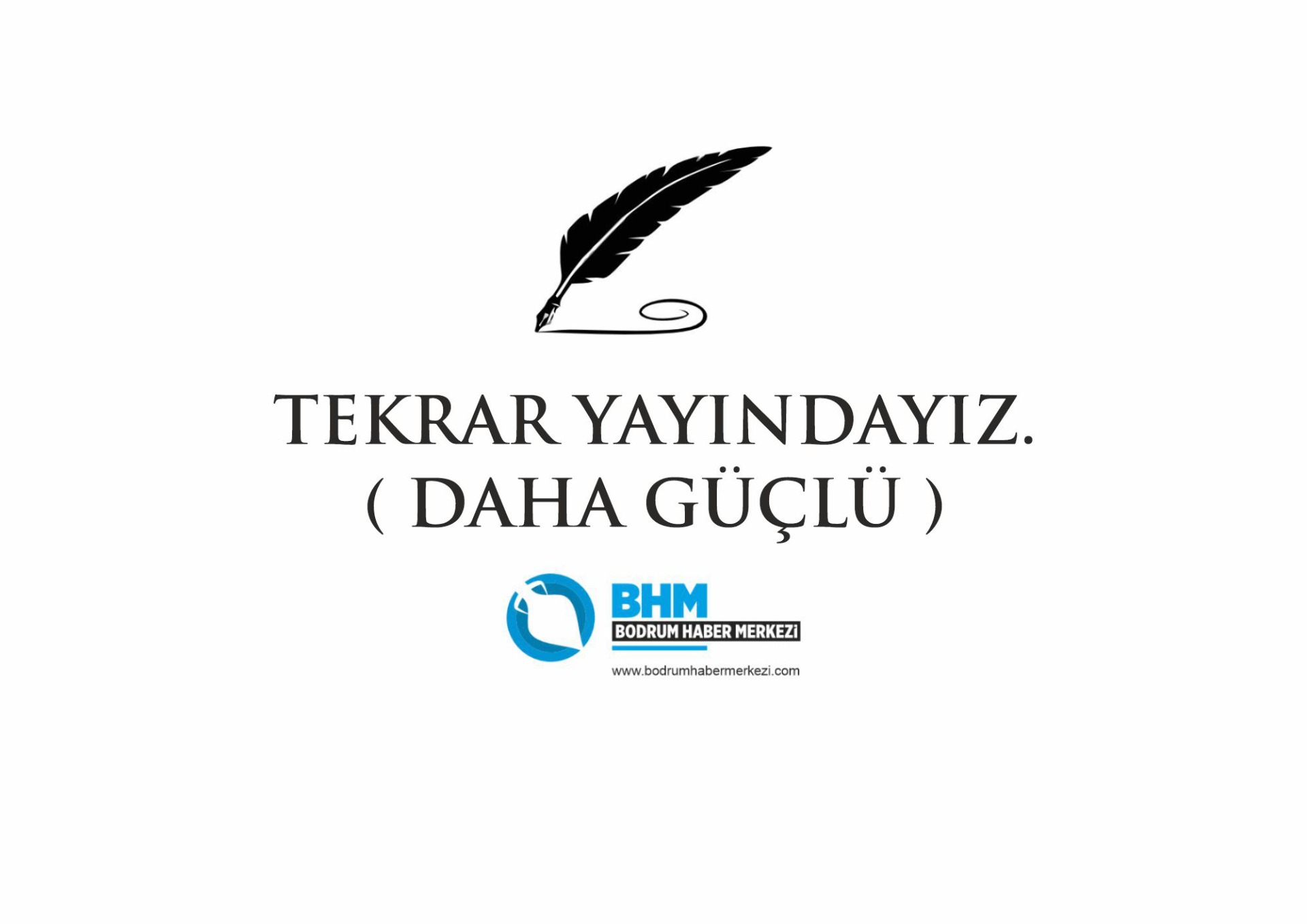 BHM Yayın Yasağı Kaldırıldı.