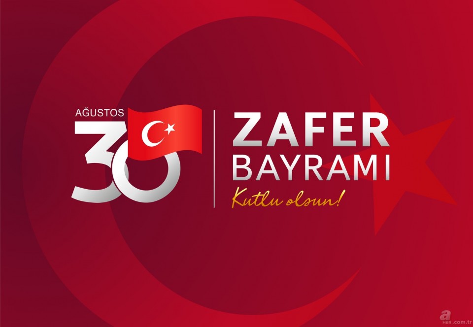 30 AĞUSTOS ZAFER BAYRAMI KUTLU OLSUN!