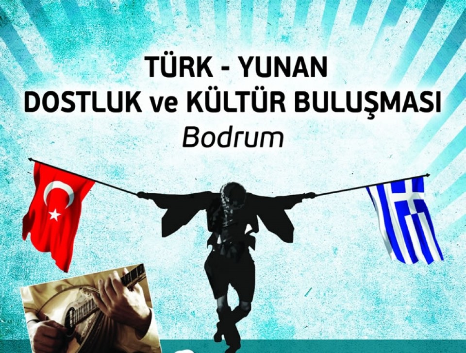 İKİ YAKANIN KÜLTÜRLERİ BODRUM’DA BULUŞUYOR