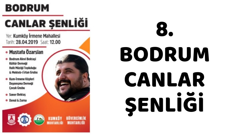 8. BODRUM CANLAR ŞENLİĞİ 28 NİSAN'DA