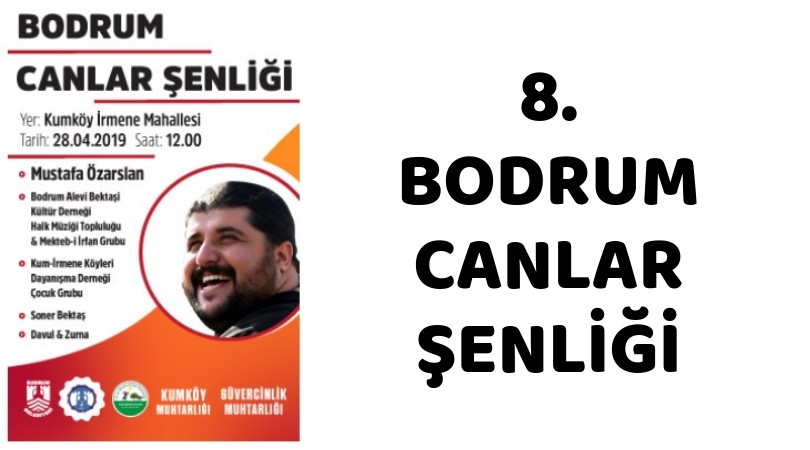 8. BODRUM CANLAR ŞENLİĞİ 28 NİSAN'DA