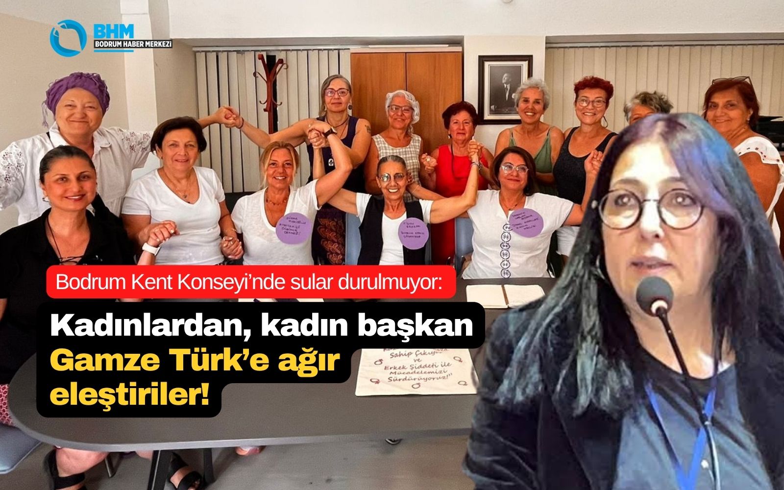 Bodrum Kent Konseyi’nde sular durulmuyor: Kadınlardan, kadın başkan Gamze Türk’e ağır eleştiriler…