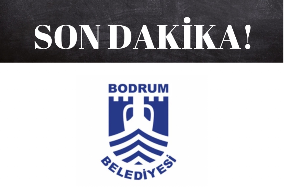 SON DAKİKA! BODRUM BELEDİYESİNDE YENİ GÖREVLENDİRMELER