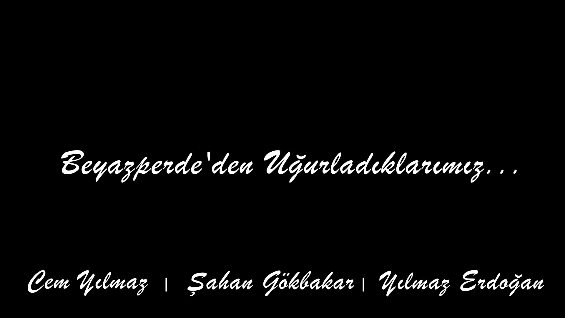 Cem Yılmaz, Yılmaz Erdoğan ve Şahan Gökbakar'a sinema salonu sahiplerinden veda...