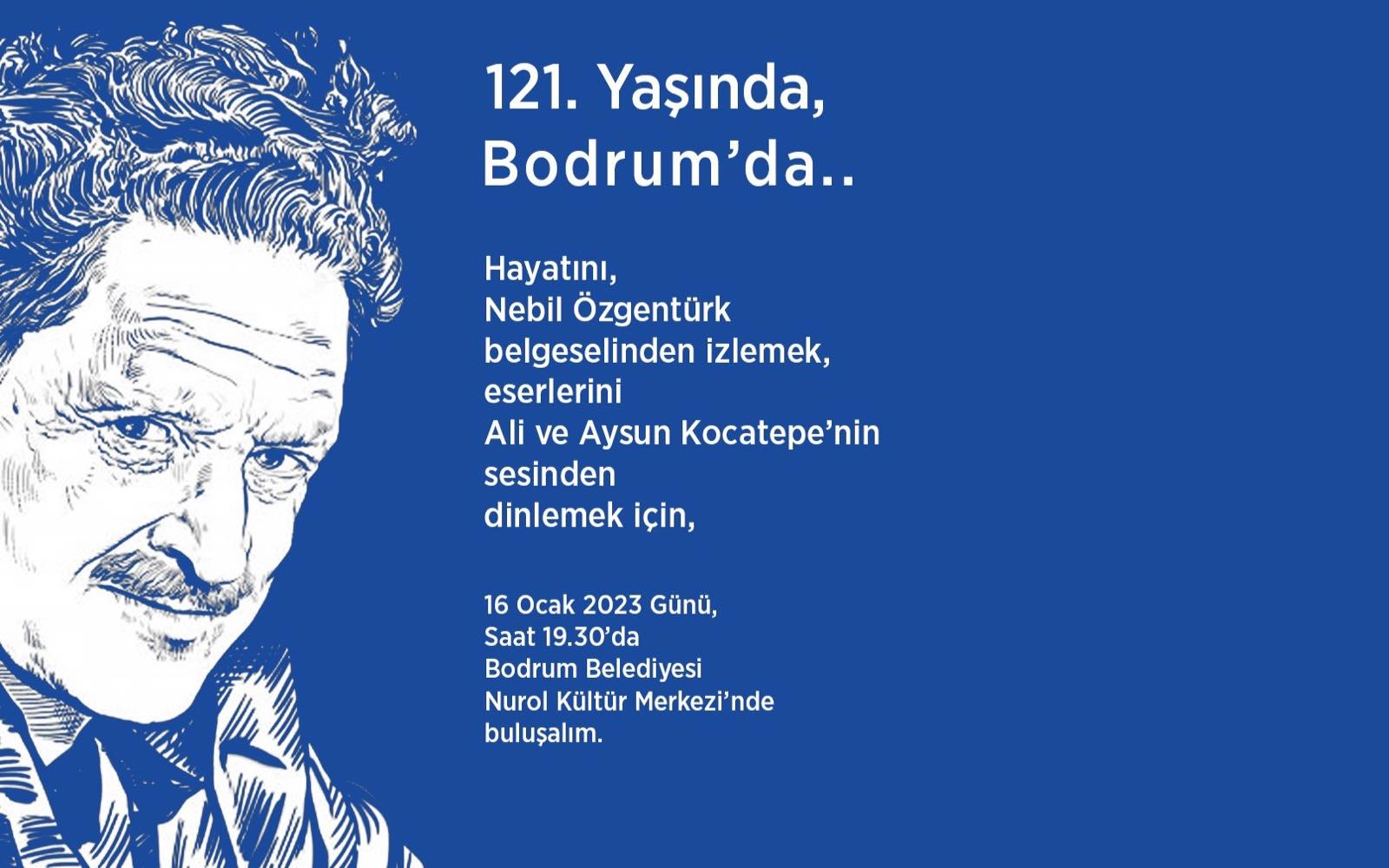 Nazım Hikmet, Bodrum’da anılacak