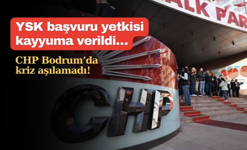 CHP'de kriz aşılamadı! YSK başvuru yetkisi kayyuma verildi…