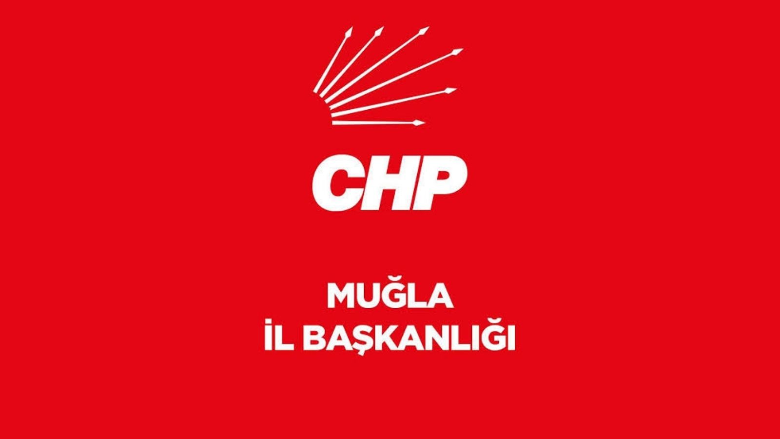 CHP Muğla İl Başkanlığından ‘Birlik ve Demokrasi’ Mesajı