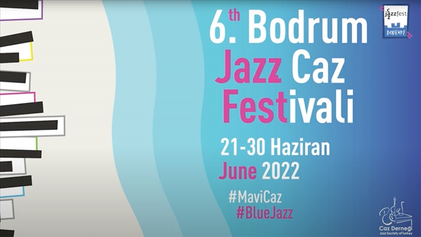 6. Uluslararası Bodrum Caz Festivali 21 Haziran'da başlıyor