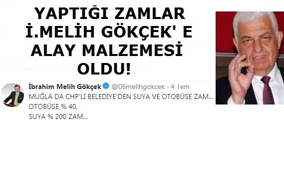 GÜRÜN'ÜN FAHİŞ ZAMLARI MELİH GÖKÇEK'E MALZEME OLDU