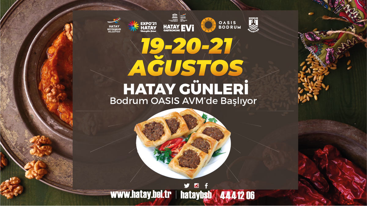 'Hatay Günleri' Oasis Bodrum'da 