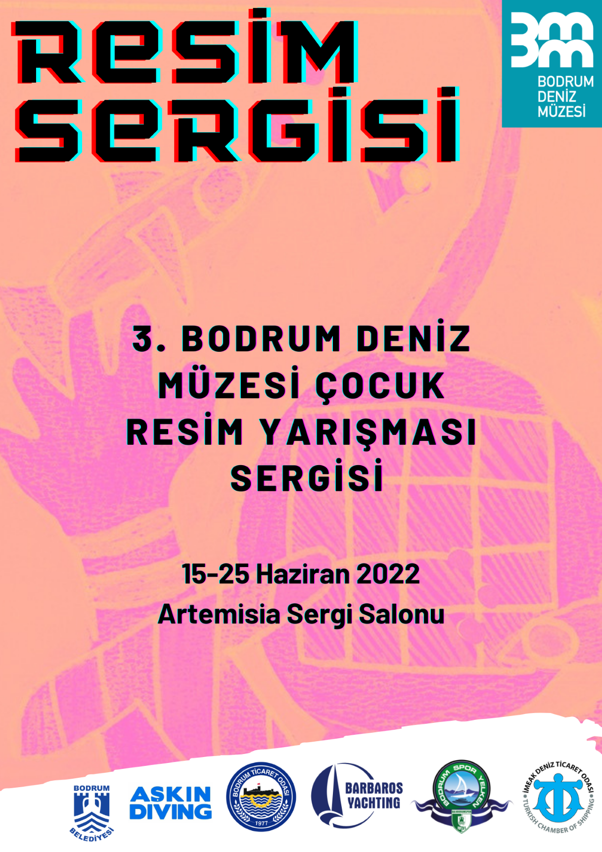 DENİZLERİN DİPLERİNDEN ÇOCUKLARIN TUVALLERİNE... 3. BODRUM DENİZ MÜZESİ ÇOCUK RESİM YARIŞMASI SERGİSİ