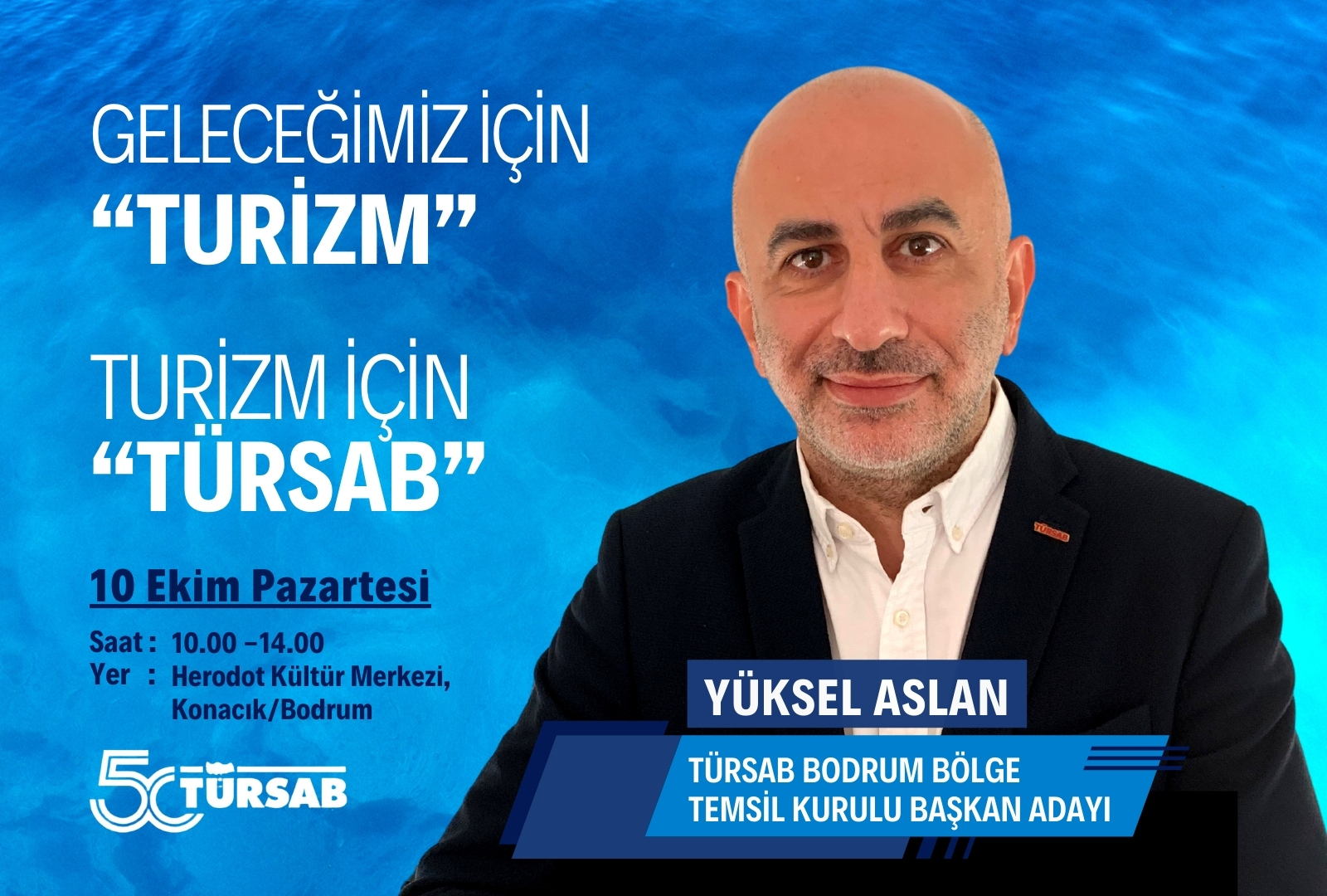 TÜRSAB Bodrum’da da aday değişmedi: Yüksel Aslan yeniden aday!