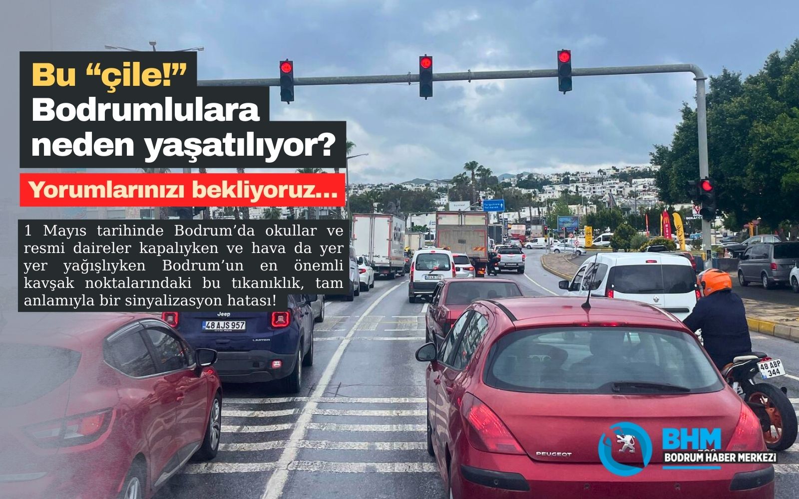 Bu çile Bodrumlulara neden yaşatılıyor? Yorumlarınızı bekliyoruz…